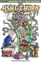 Ash & Thorn Vol. 1: Recipe for Disaster