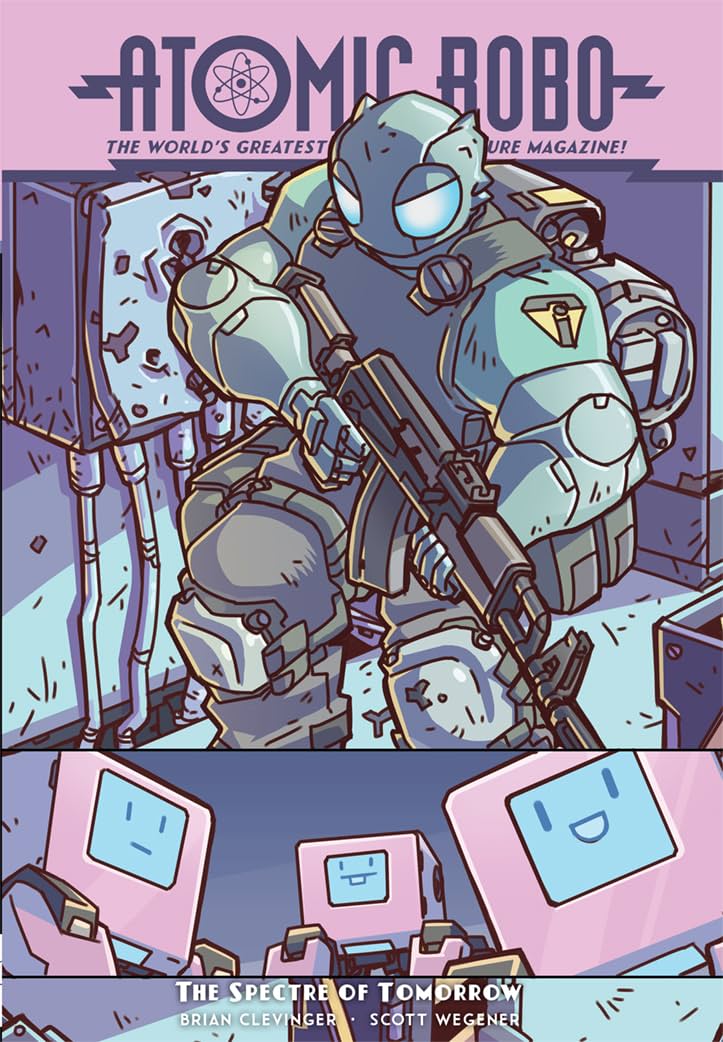 Atomic Robo Vol. 12: Atomic Robo & The Spectre of Tomorrow