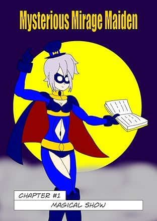 Mysterious Mirage Maiden! #1