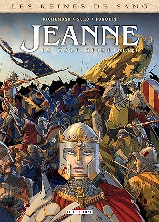 Les Reines de sang - Jeanne, la Mâle Reine Vol. 3