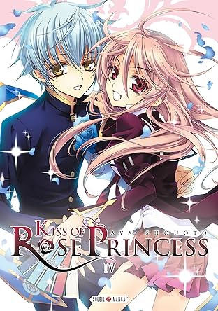 Kiss of Rose Princess Vol. 4