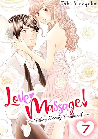 Love Massage: Melting Beauty Treatment Vol. 7