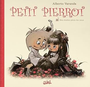Petit Pierrot Vol. 3: Des étoiles plein les yeux