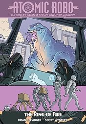 Atomic Robo Tome 10: Atomic Robo & The Ring of Fire