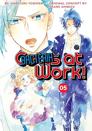 Cells at Work: Bacteria! Vol. 5