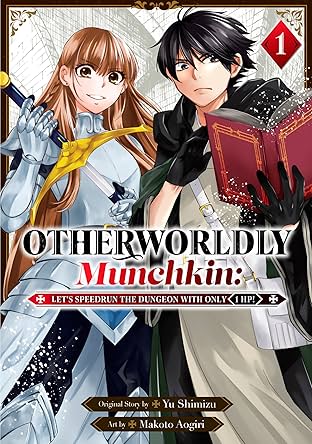 Otherworldly Munchkin: Let's Speedrun the Dungeon with Only 1 HP! Vol. 1