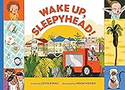 Wake Up, Sleepyhead!