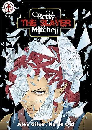 Betty 'the Slayer' Mitchell #5