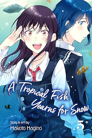 A Tropical Fish Yearns for Snow Vol. 5