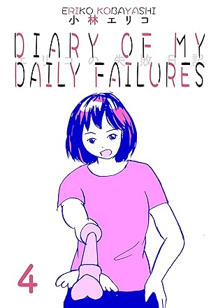 Diary of My Daily Failures #4