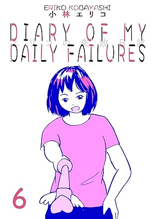 Diary of My Daily Failures #6