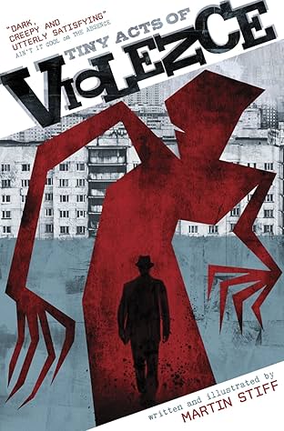 Tiny Acts of Violence