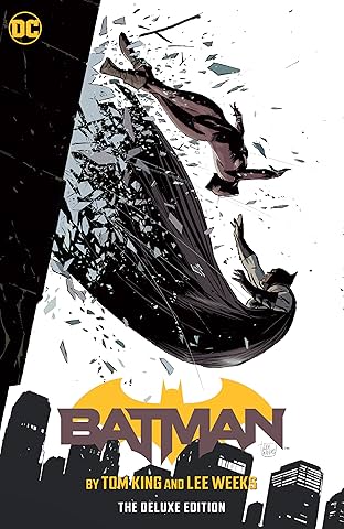 Batman by Tom King & Lee Weeks: The Deluxe Edition (2016-)
