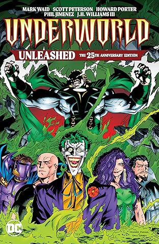 Underworld Unleashed: The 25th Anniversary Edition