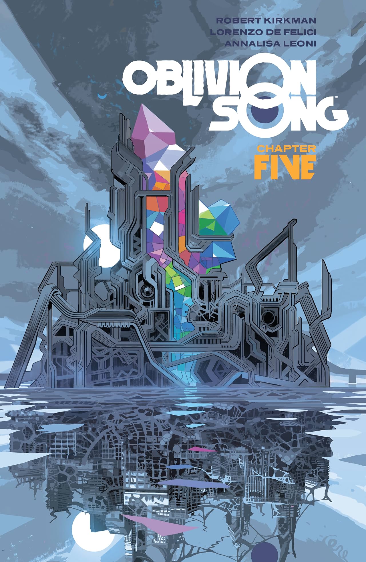 Oblivion Song By Kirkman & De Felici Tome 5