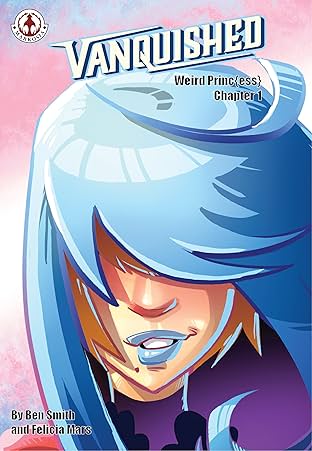 Vanquished: Weird Princess Vol. 1 #1