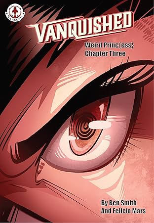 Vanquished: Weird Princess Vol. 1 #3