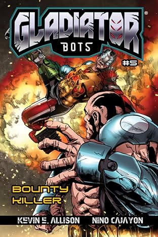 Gladiator Bots Vol. 5: Bounty Killer