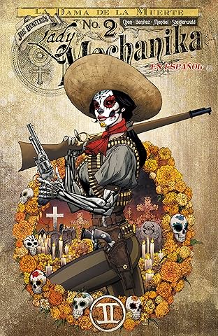 Lady Mechanika en Espa&ntilde;ol: La Dama de la Muerte #2