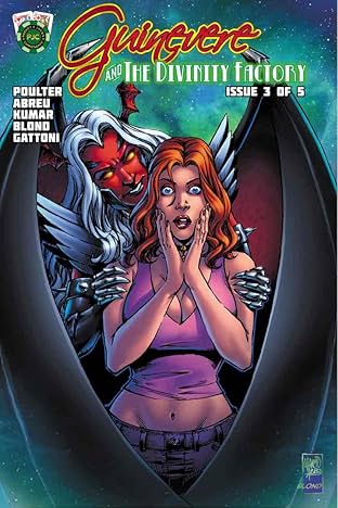 Guinevere and the Divinity Factory #3