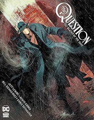 The Question: The Deaths of Vic Sage