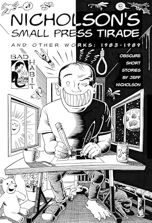 Nicholson's Small Press Tirade: And Other Works 1983-1989