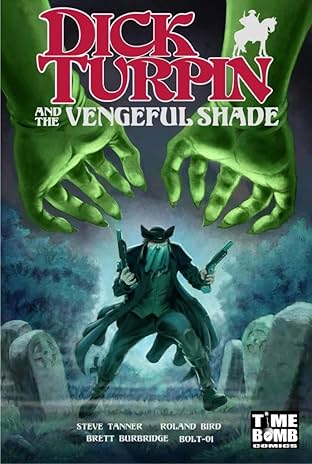 Dick Turpin and the Vengeful Shade