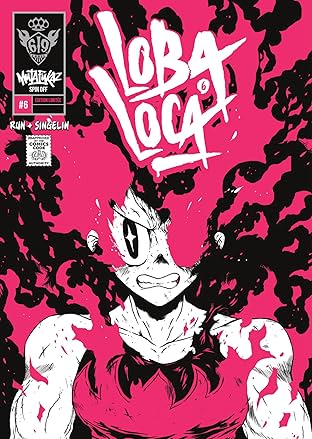 Mutafukaz: Loba Loca Vol. 6