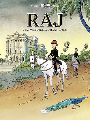 Raj Vol. 1: The Missing Nabobs of the City of Gold