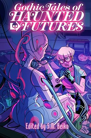 Gothic Tales of Haunted Futures