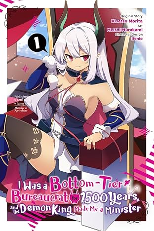 I Was a Bottom-Tier Bureaucrat for 1,500 Years, and the Demon King Made Me a Minister Vol. 1