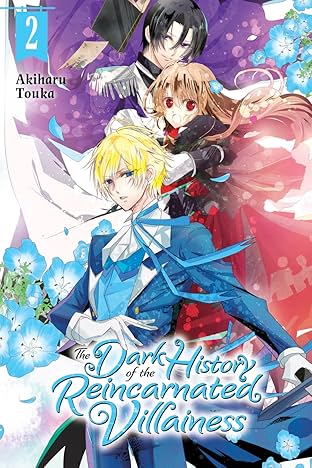 The Dark History of the Reincarnated Villainess Vol. 2