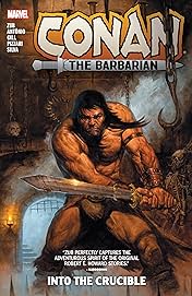 Conan The Barbarian by Jim Zub Vol. 1: Into The Crucible