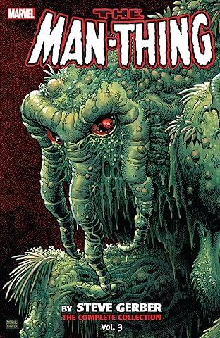 Man-Thing by Steve Gerber: The Complete Collection Vol. 3
