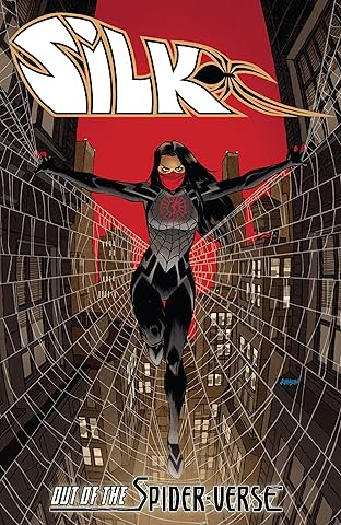 Silk: Out Of The Spider-Verse Vol. 1