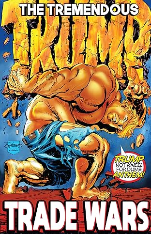 Tremendous Trump: Trade Wars