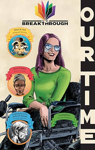 Breakthrough: Our Time Vol. 1