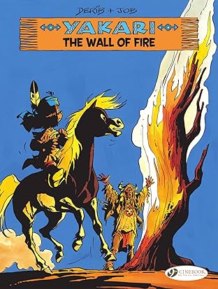 Yakari Vol. 18: The Wall of Fire