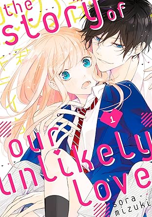 The Story of Our Unlikely Love Vol. 1