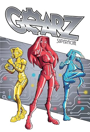 GEARZ: Superficial: Trade Paperback
