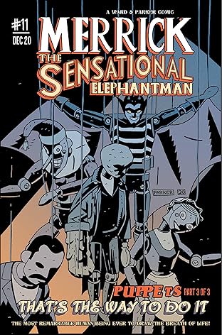 Merrick: The Sensational Elephantman #11