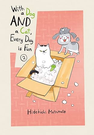With a Dog AND a Cat, Every Day is Fun Vol. 2