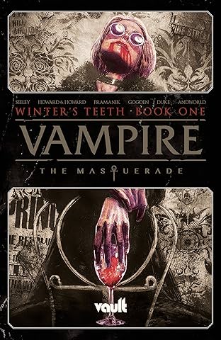 Vampire The Masquerade: Winter's Teeth Vol. 1