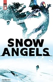Snow Angels Season Two (comiXology Originals) #3