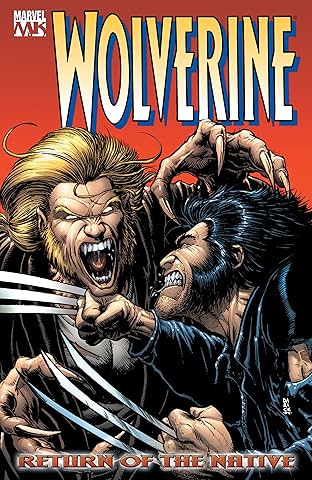 Wolverine Vol. 3: Return Of The Native