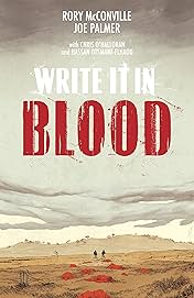 Write It In Blood Vol. 1