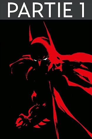 Batman: Amère victoire #1: Partie 1