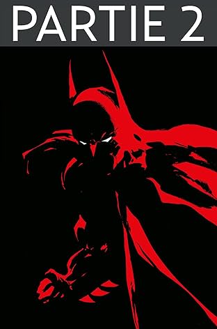 Batman: Amère victoire #2: Partie 2