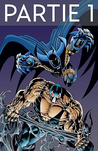 Batman: Knightfall Vol. 2: Partie 1