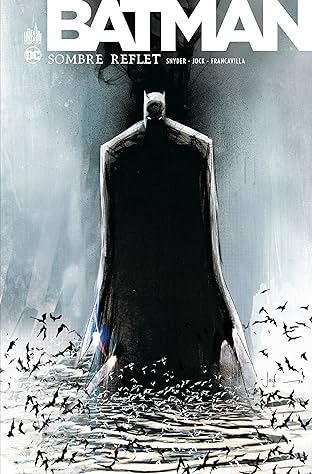 Batman: Sombre Reflet - Intégrale